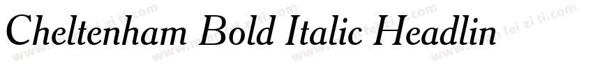 Cheltenham Bold Italic Headline BT字体转换